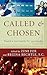 Called and Chosen: Toward a...