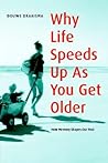 Why Life Speeds U...