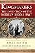 Kingmakers: The Invention of the Modern Middle East