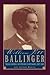 William Pitt Ballinger: Texas Lawyer, Southern Statesman, 1825-1888