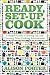 Ready, Set-Up, Cook