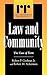 Law and Community: The Case...