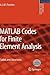 MATLAB Codes for Finite Element Analysis: Solids and Structures (Solid Mechanics and Its Applications (157))