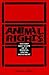 Animal Rights: History and Scope of a Radical Social Movement