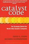 Catalyst Code: The Strategies Behind the World's Most Dynamic Companies