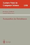 Semantics in Databases (Lecture Notes in Computer Science, 1358)