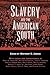 Slavery and the American South (Chancellor Porter L. Fortune Symposium in Southern History S)