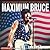 Maximum Bruce: The Unauthor...