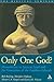 Only One God? Monotheism in...