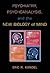 Psychiatry, Psychoanalysis, and the New Biology of Mind by Eric R. Kandel
