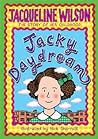 Jacky Daydream by Jacqueline Wilson