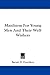 Manliness For Young Men And Their Well-Wishers by B.B. Hotchkin