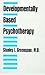 Developmentally Based Psychotherapy