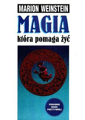 Magia, która pomaga żyć