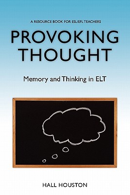 Provoking Thought: Memory and Thinking in ELT (Paperback)