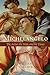 Michelangelo: The Artist, the Man and his Times