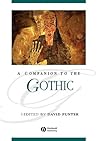 A Companion to the Gothic (Blackwell Companions to Literature and Culture)