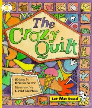 Crazy Quilt (Let Me Read Series)
