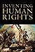 Inventing Human Rights A History by Lynn Hunt