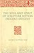 The Soul and Spirit of Scripture within Origen's Exegesis (The Bible in Ancient Christianity, 3)