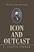 Icon and Outcast by Calvin Parker