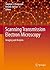 Scanning Transmission Electron Microscopy: Imaging and Analysis