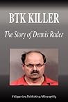 Btk Killer - The Story of Dennis Rader