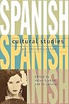 Spanish Cultural Studies: An Introduction: The Struggle for Modernity (Science Publications) Spanish Cultural Studies: An Introduction: The Struggle for Modernity (Science Publications)