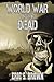 World War of the Dead by Eric S. Brown