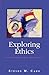 Exploring Ethics: An Introductory Anthology