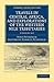 Travels in Central Africa, and Explorations of the Western Nile Tributaries 2 Volume Set (Cambridge Library Collection - African Studies)