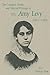 The Complete Novels and Selected Writings of Amy Levy, 1861-1889 by Amy Levy