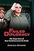 Failed Diplomacy by Charles L. Pritchard