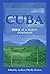Cuba: Idea of a Nation Displaced (Latin Amer Iberian Thought)