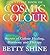The Little Book of Cosmic Colour by Betty Shine