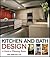 Kitchen and Bath Design: A Guide to Planning Basics
