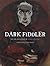 Dark Fiddler by Aaron Frisch