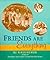 Friends Are Everything by B.J. Gallagher