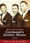 Cleveland's Gospel Music (OH)