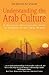 Understanding the Arab Culture, 2nd Edition