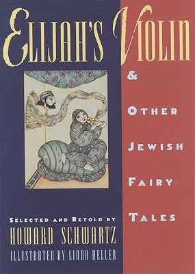 Elijah's Violin and Other Jewish Fairy Tales (Paperback)