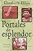 Portales de esplendor (Spanish Edition)