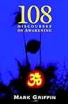 108 Discourses on Awakening (Essential Spiritual Training)