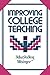Improving College Teaching by Maryellen Weimer