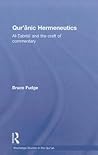 Qur'anic Hermeneutics (Routledge Studies in the Qur'an)