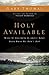 Holy Available by Gary L. Thomas