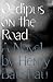 Oedipus on the Road