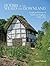 Houses of the Weald and Downland: People and Houses of South-East England c. 1300-1900