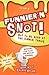 Funnier'n Snot