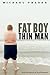Fat Boy Thin Man